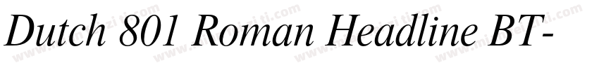 Dutch 801 Roman Headline BT字体转换